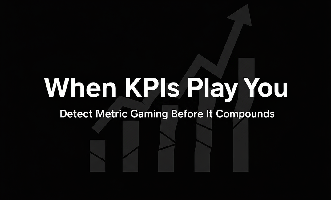 When KPIs Play You: How Metrics Shape (and Warp) Strategy