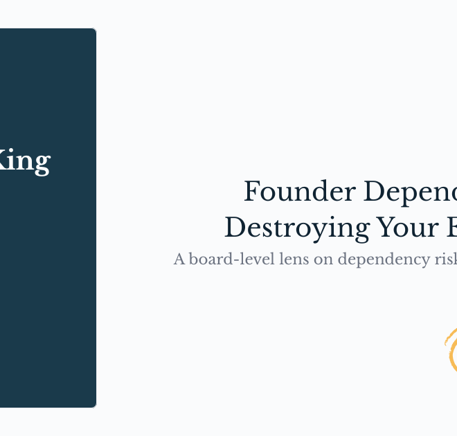 Image of: The Chaos King: Founder Dependency Is Destroying Your Exit Value